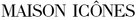 Maison Icones